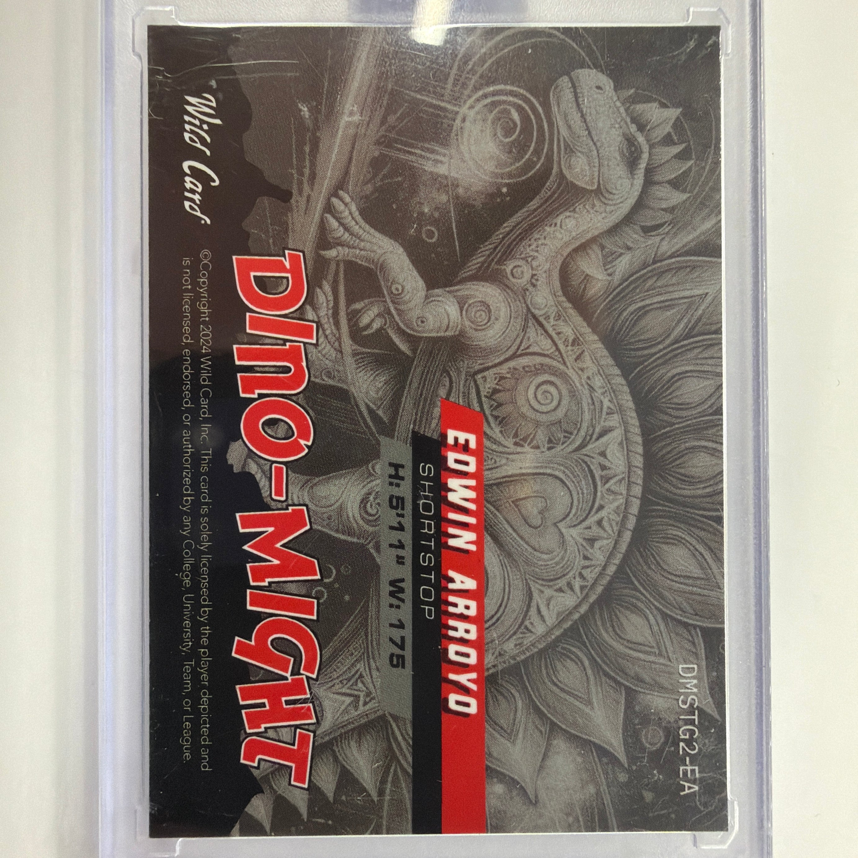 2024 Wild Card Alumination Dino-Might Edwin Arroyo 1/1 DMSTG2-EA