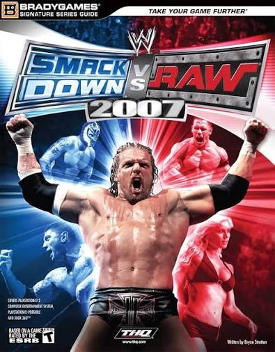 Brady Games Smackdown vs Raw 2007 Guide
